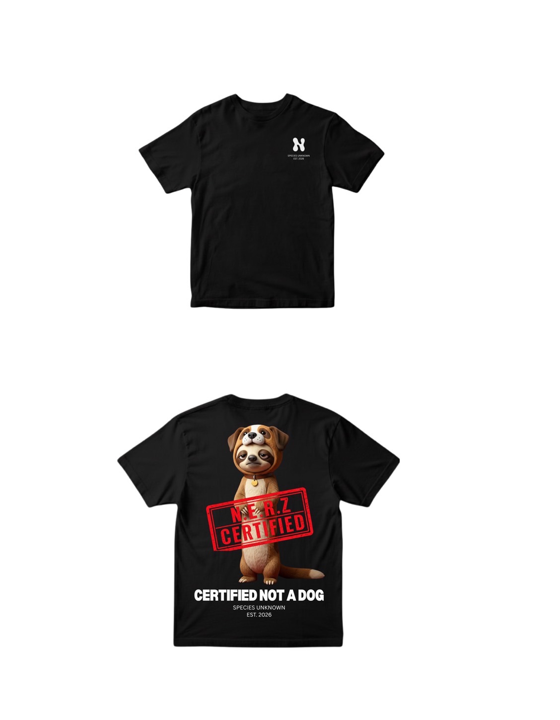 NERZ Certified Not A Dog Tee front and back